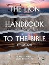 The Lion Handbook to the Bible -  6th Edition